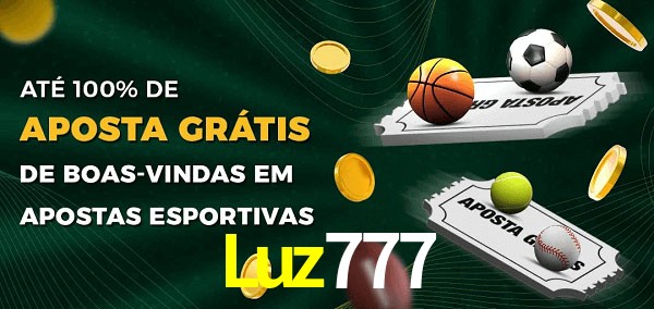 Luz777 Ate 100% de Aposta Gratis